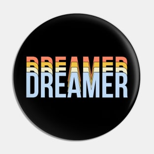 Dreamer Pin