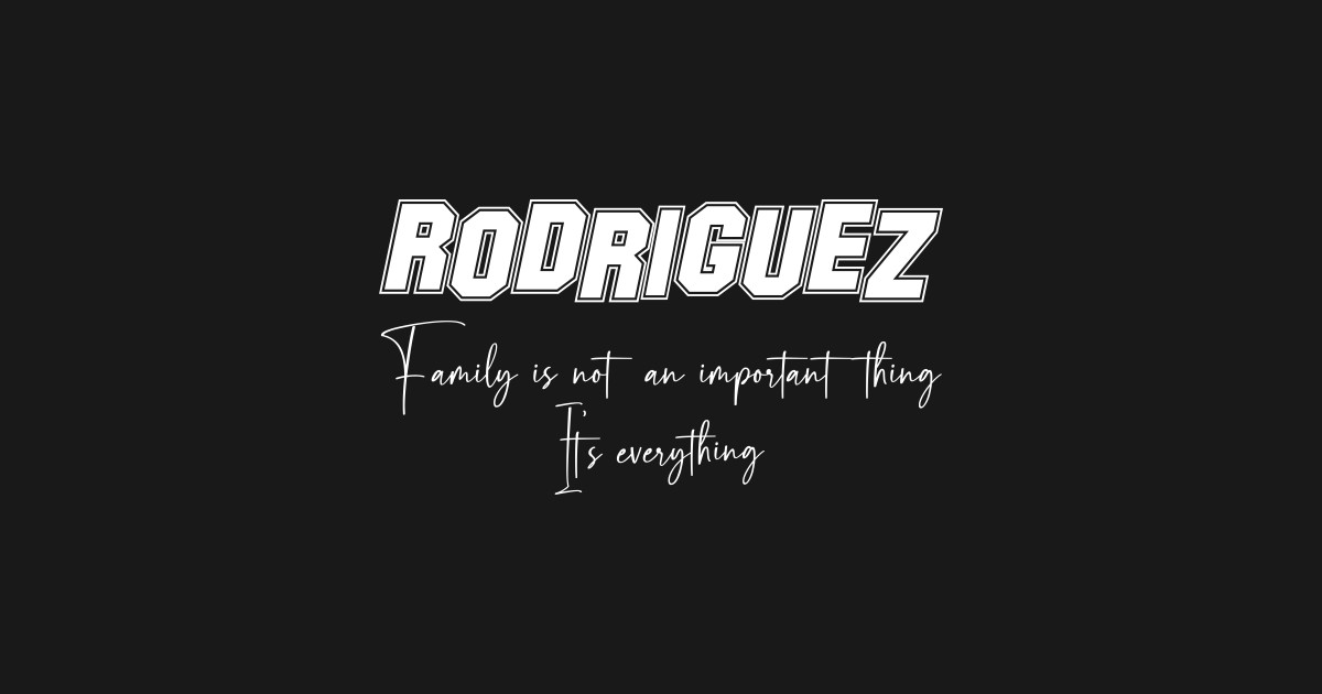 Rodriguez Second Name, Rodriguez Family Name, Rodriguez Middle Name