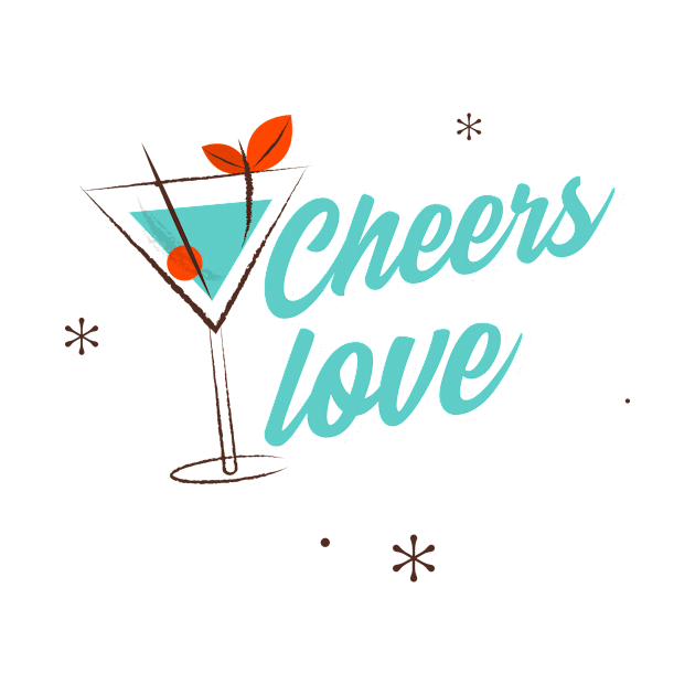 Cheers Love by Julia Marie Design