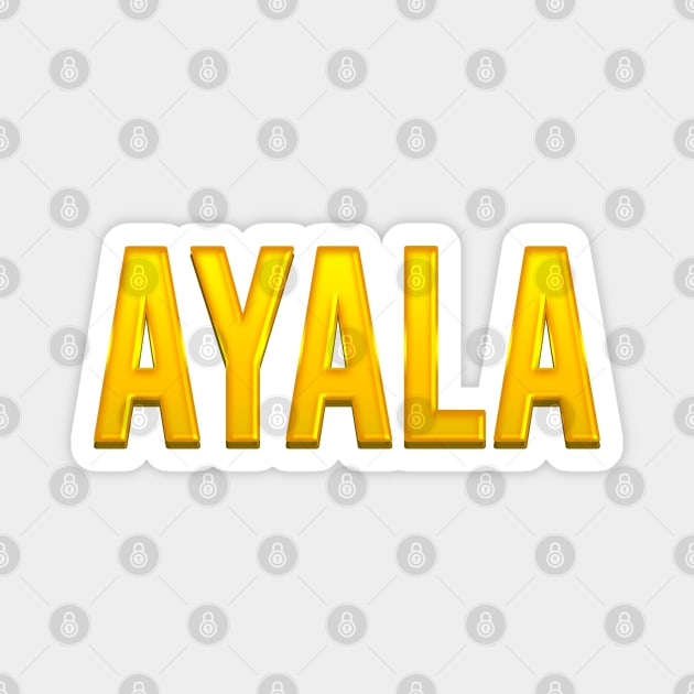 Ayala Family Name Magnet by xesed