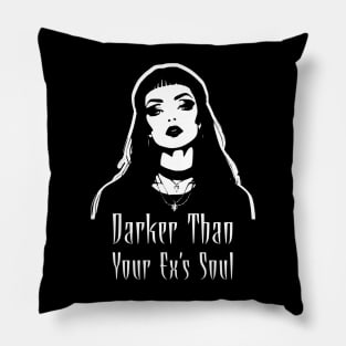 Darker Than Your Ex's Soul Goth Aesthetic Pillow