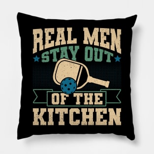 Pickleball Tournament Real Men Stay Out Of The Kitchen Pillow