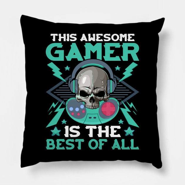 This Gamer Is The Best Of All Funny Pro Video Gamer Gift Pillow by BadDesignCo