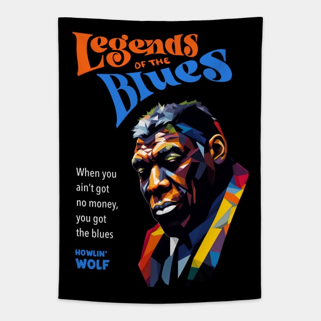 Howlin' Wolf Quote Tapestry by BAJAJU