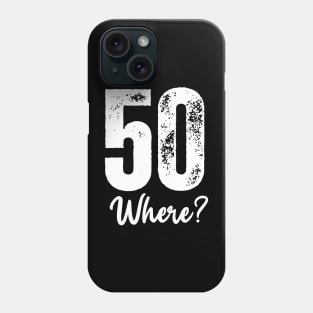 Happy 50th Birthday Phone Case