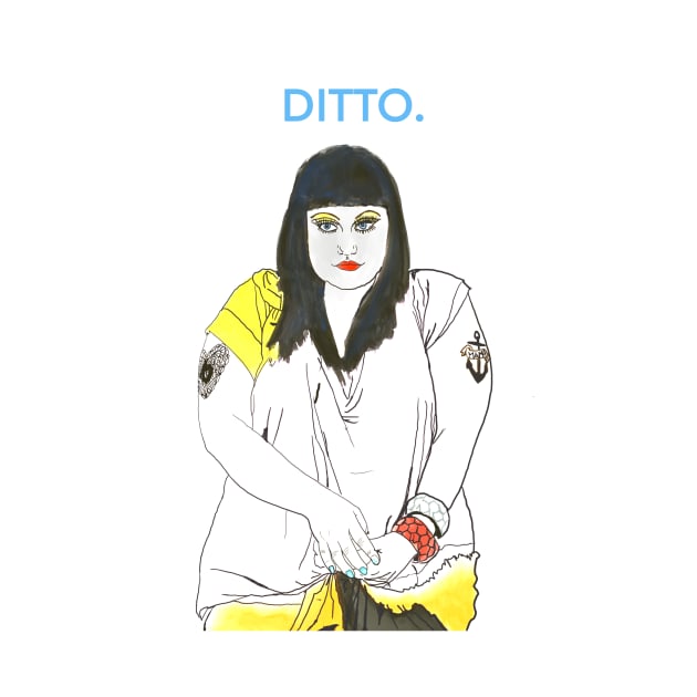 Ditto on that by Lydia Westerman