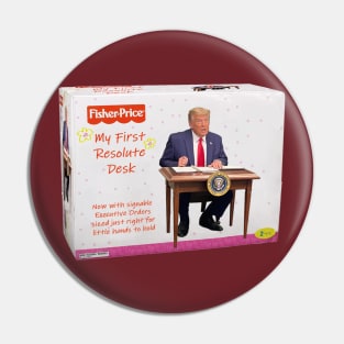 My First Resolute Desk Pin