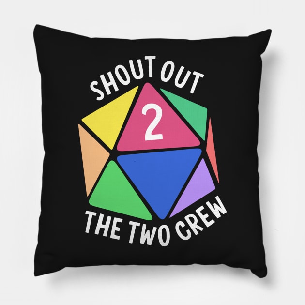 Shout out to the two crew Pillow by MorvenLucky