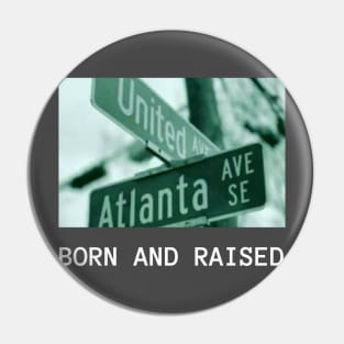 Atlanta United born and raised Pin