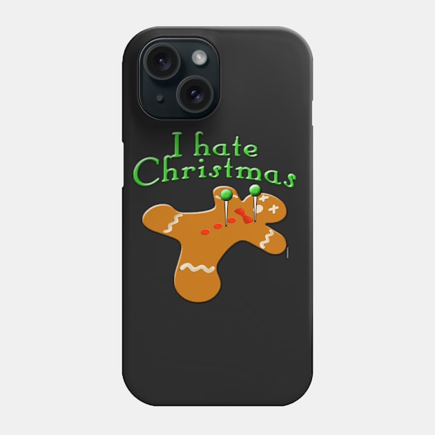 Voodoo Gingerbread Man I Hate Christmas Phone Case by Scarebaby