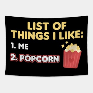 I Like Me And Popcorn Tapestry