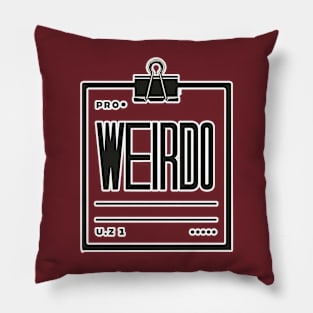 Be a Weirdo - Simple and Bold Typography Tee Pillow