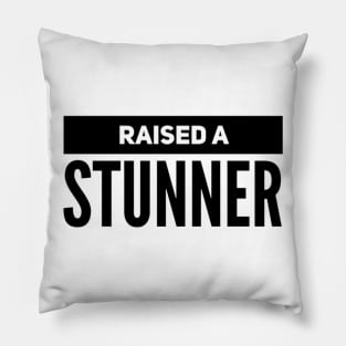 Raised a Stunner Pillow