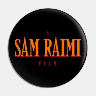 Raimi Film Pin