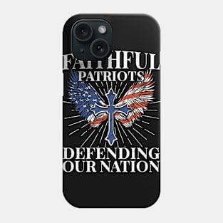 Faithful Patriots Jesus American Flag Patriot Christian Phone Case