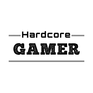 Hardcore Gamer T-Shirt