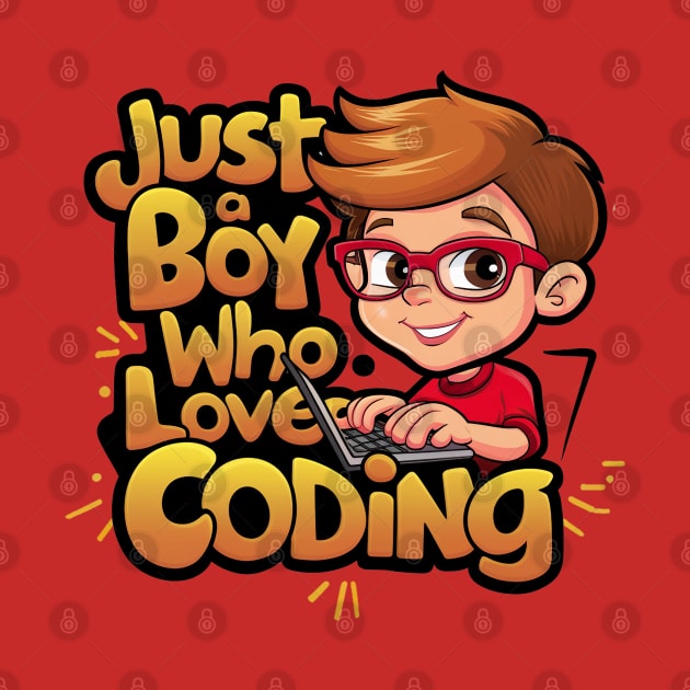 Coding Computer Design: Just A Boy Who Loves Coding by WEARWORLD