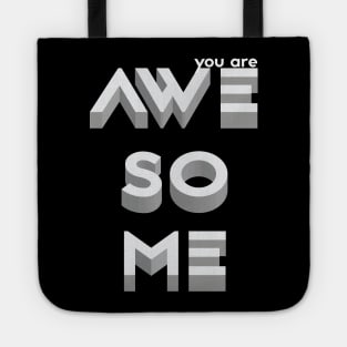 You are awesome - grey Tote