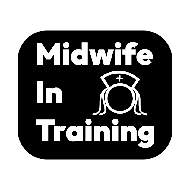 Midwife In Training by Malinda