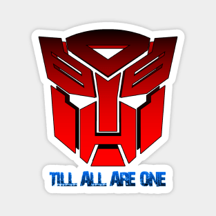 Transformers Autobots - Till all are one Magnet