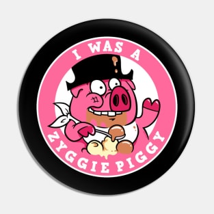 Zyggie Piggy Pin