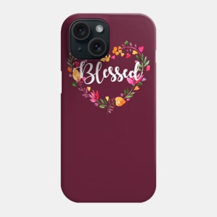 Blessed Mom Women Gift idea Floral Mothers day Gift Phone Case