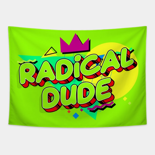 Radical Dude Tapestry by machmigo