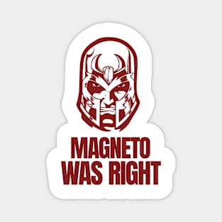 magneto-was-right Magnet