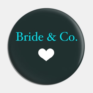 Bride & Co. Pin