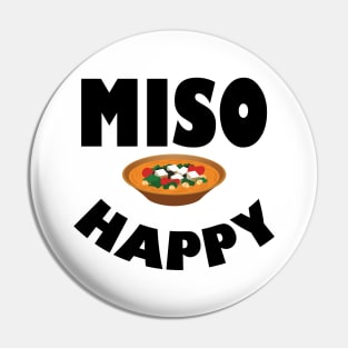 Miso Happy Pin