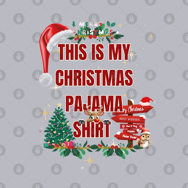 this is my christmas pajama shirt by WOLVES STORE