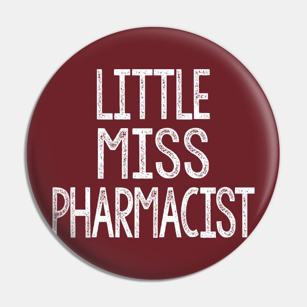 Little Miss Pharmacist Pin by DankFutura