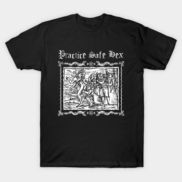 Practice Safe Hex - Witch - Vintage Distressed Occult - Gothic Woodcut - Devil - T-Shirt