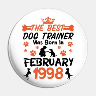 The Best Dog Trainer Was Born In February 1998 Happy Birthday Dog Mother Father 23 Years Old Pin