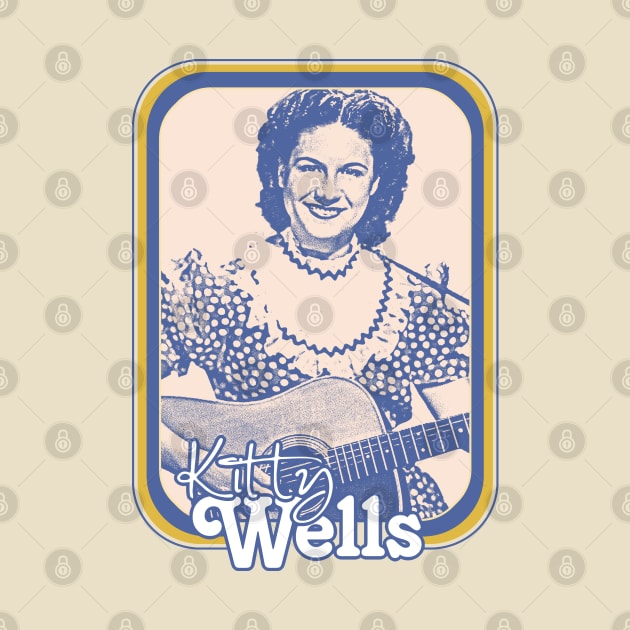 Kitty Wells // Retro Style Country Artist Fan Design by DankFutura