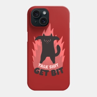 Talk shit, get bit Phone Case