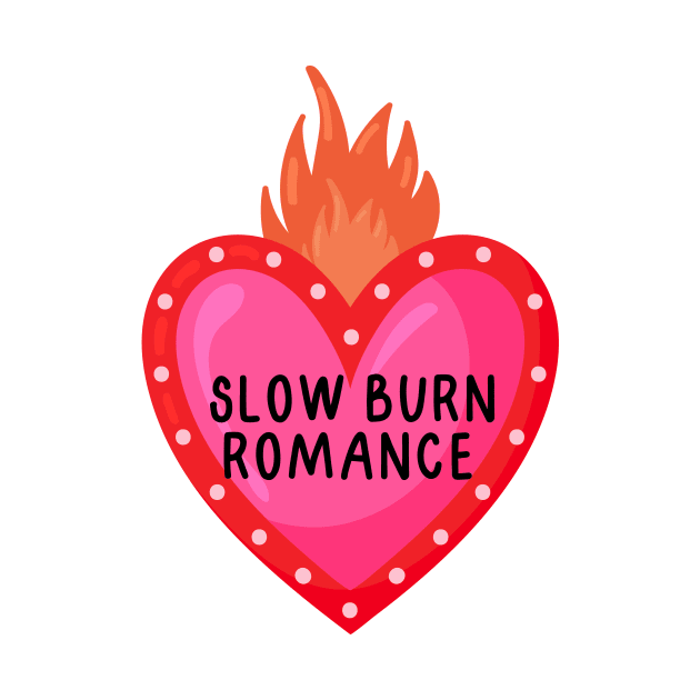 Slow burn romance bookish trope - flame by medimidoodles