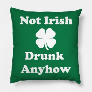 Not Irish Pillow