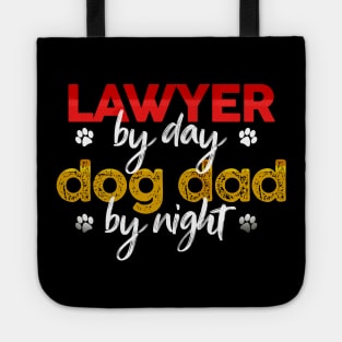 Lawyer By Day Dog Dad By Night Tote