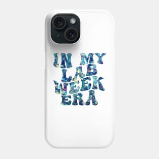 In My Lab Week Era Phone Case