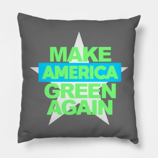 Make America Green Again Pillow