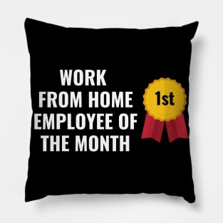 Work From Home Employee of the Month Funny Ribbon Text Design Pillow