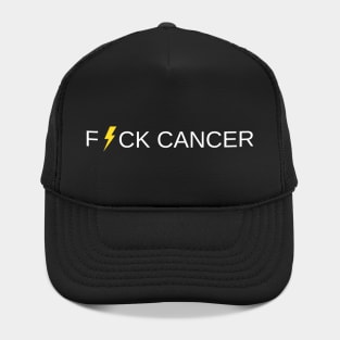 F*CK CANCER Hat