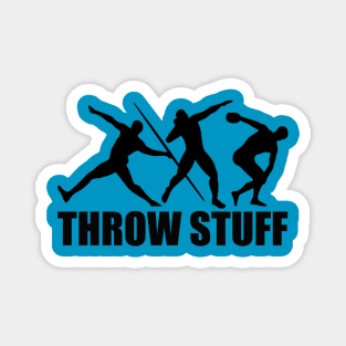 THROW STUFF Magnet