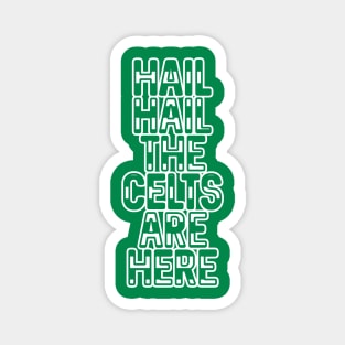 Hail Hail The Celts Are Here, Glasgow Celtic Football Club Green and White Striped Text Design Magnet