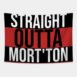 Straight Outta Mort'ton Tapestry