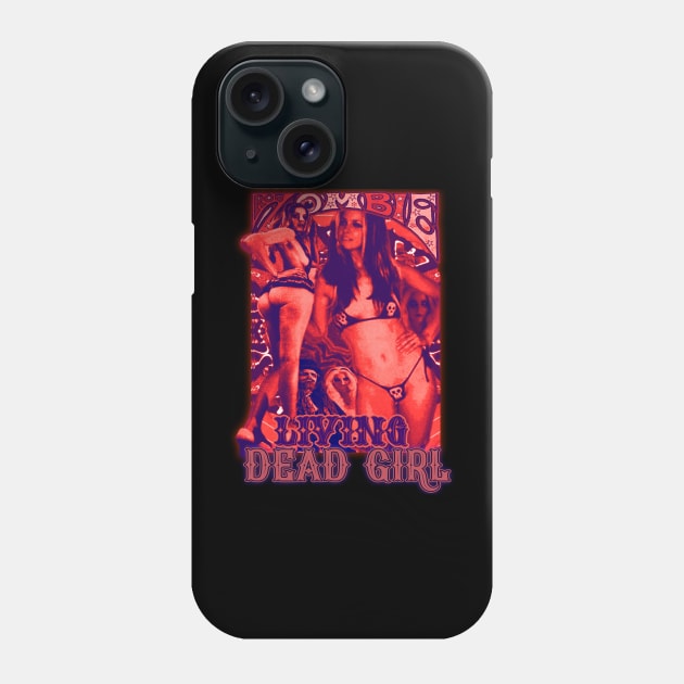 Living Dead Girl Phone Case by The Dark Vestiary