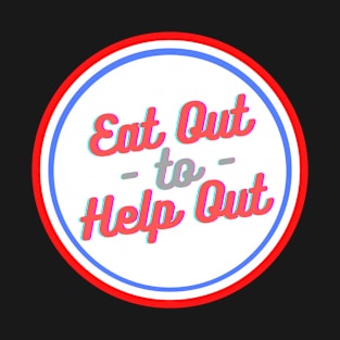 Eat Out To Help Out Retro Style T-Shirt
