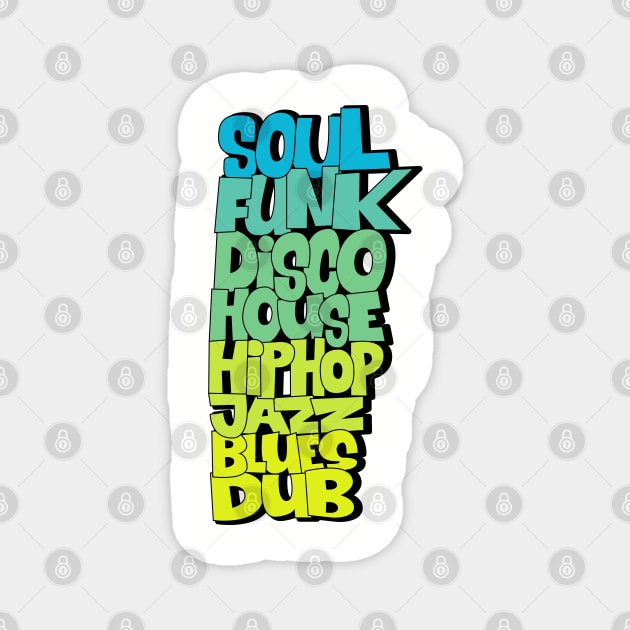 Funk Soul Disco House Music Design Magnet by Boogosh