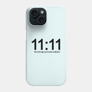 11:11 Phone Case